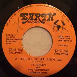 J.L. Green And The Unhooked Generation - A Tribute To Atlanta GA.