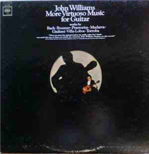 John Williams  - More Virtuoso Music For Guitar