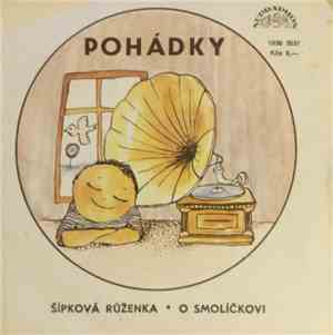 Karel Höger - Šípková Růženka / O Smolíčkovi