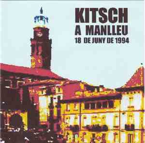 Kitsch  - Kitsch A Manlleu - 18 De Juny De 1994