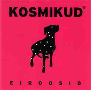 Kosmikud - Ei Roosid