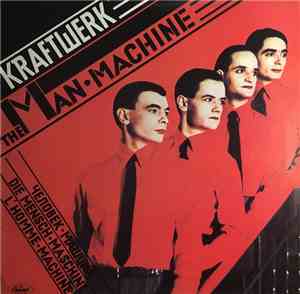 Kraftwerk - The Man Machine