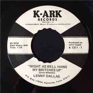 Lenny Dallas - Might As Well Hang My Britches Up / Swingin