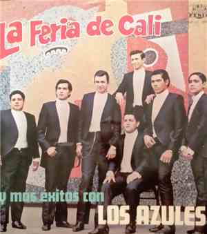 Los Azules - La Feria De Cali