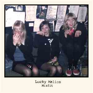 Lucky Malice - Misfit
