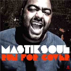 Mastiksoul - Run For Cover