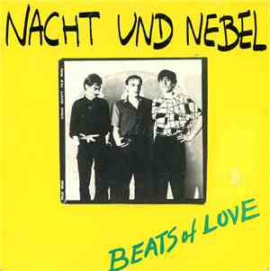 Nacht Und Nebel - Beats Of Love