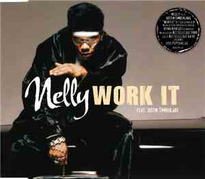Nelly Feat. Justin Timberlake - Work It