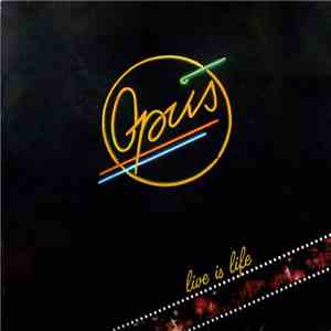 Opus - Live Is Life