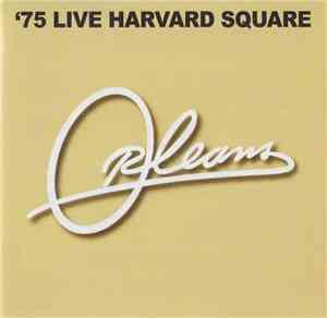 Orleans - '75 Live Harvard Square