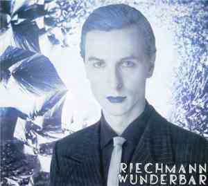 Riechmann - Wunderbar