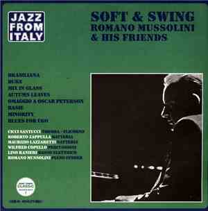 Romano Mussolini & His Friends - Soft & Swing