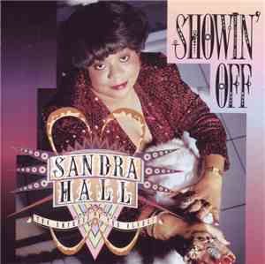 Sandra Hall - Showin' Off