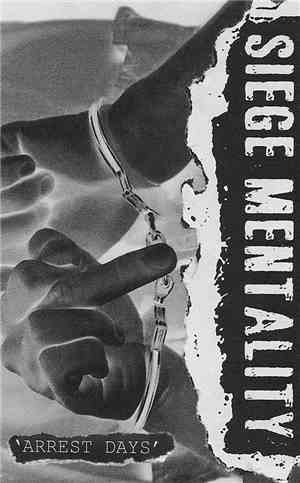 Siege Mentality - Arrest Days