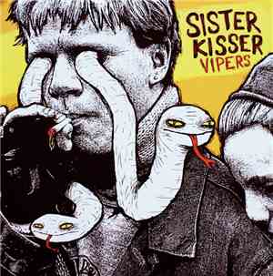 Sister Kisser - Vipers