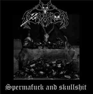 Spermafrost - Spermafuck And Skullshit