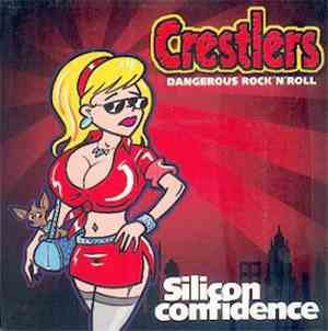 The Crestlers - Silicone Confidence