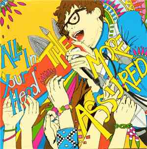 The More Assured - All In Your Head
