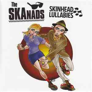 The Skanads - Skinhead Lullabies
