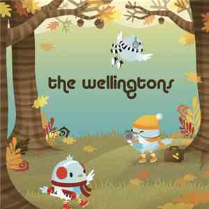 The Wellingtons  - Heading North For The Winter