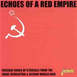 Various - Echoes Of A Red Empire