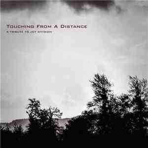 Various - Touching From A Distance - A Tribute To Joy Division