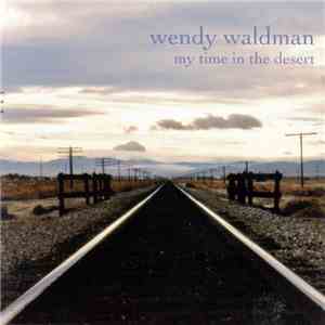 Wendy Waldman - My Time In The Desert