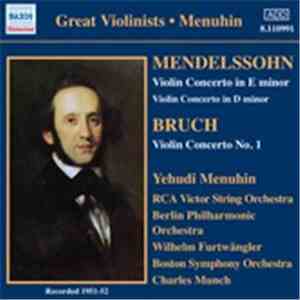 Yehudi Menuhin - Mendelssohn, Bruch - Violin Concertos