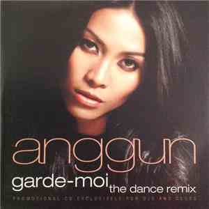 Anggun - Garde-Moi (The Dance Remix)