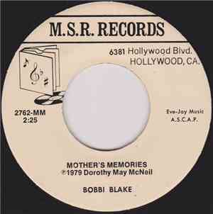 Bobbi Blake, Dick Kent - Mother's Memories / Heaven Is My Home