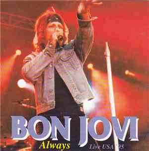 Bon Jovi - Always - Live USA '95