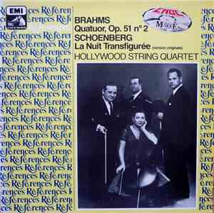 Brahms, Schoenberg - Hollywood String Quartet - Quatuor,Op. 51 N°2 / La Nui ...