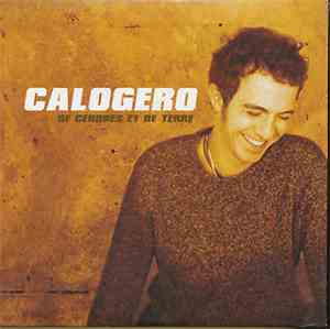 Calogero  - De Cendres Et De Terre