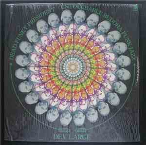 Dev Large - Dead Funky Pesident