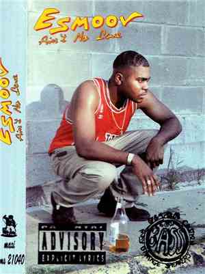 E Smoov - Ain't No Love