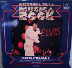 Elvis Presley - Historia De La Musica Rock