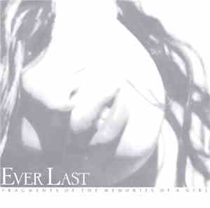Ever Last - Fragments Of The Memories Of A Girl