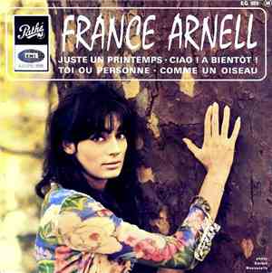 France Arnell - Juste Un Printemps / Ciao! Á Bientot / Comme Un Oiseau / To ...