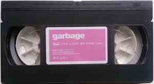 Garbage - You Look So Fine