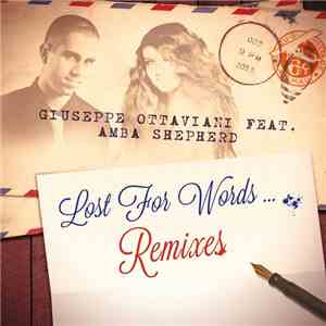 Giuseppe Ottaviani Feat. Amba Shepherd - Lost For Words (Remixes)