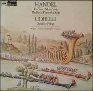 Handel, Corelli, Philadelphia Orchestra, Eugene Ormandy - The Water Music S ...