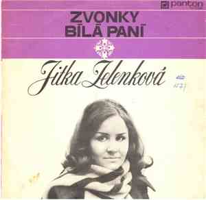 Jitka Zelenková - Zvonky / Bílá Paní