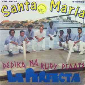 La Perfecta  - Santa Maria