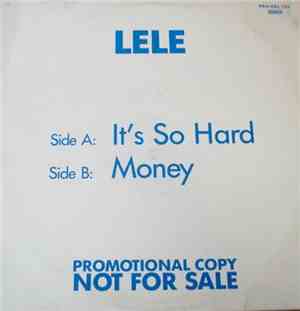 Lele  - It's So Hard / Money