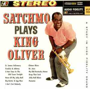 Louis Armstrong & His Orch. - Satchmo Plays King Oliver