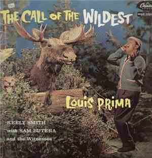 Louis Prima, Keely Smith With Sam Butera And The Witnesses - The Call Of Th ...