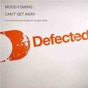Mood II Swing - Can't Get Away (Remixes)