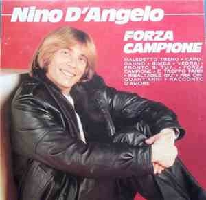 Nino D'Angelo - Forza Campione
