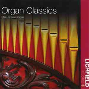 Philip Scriven - Organ Classics