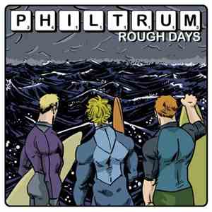 Philtrum - Rough Days